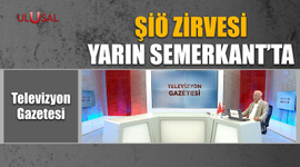 ŞİÖ Zirvesi yarın Semerkant'ta